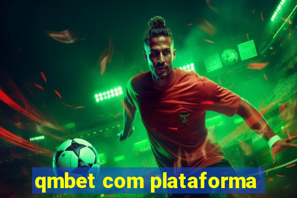 qmbet com plataforma